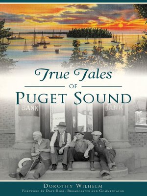 cover image of True Tales of Puget Sound
